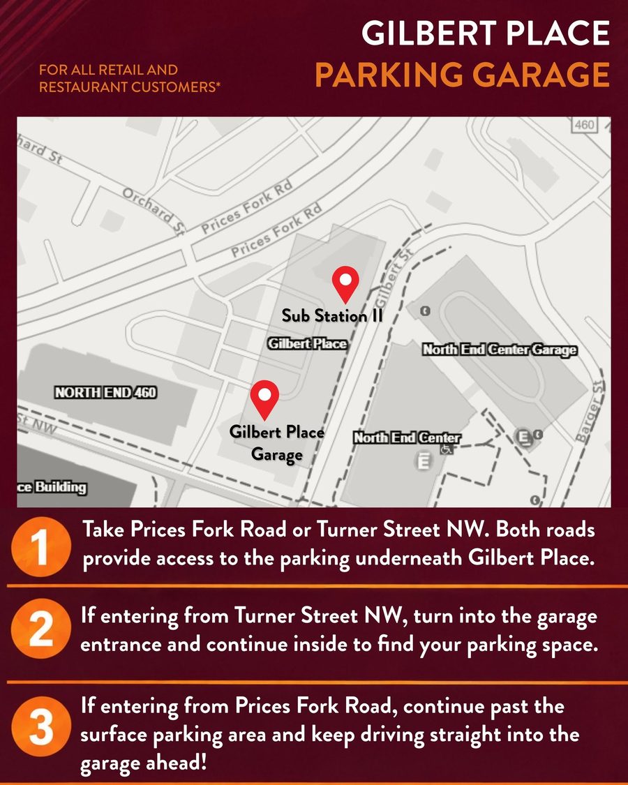 Map of the Gilbert Place parking garage, located underneath Gilbert Place next to Sub Station II, with access from Prices Fork Road and Turner Street NW
